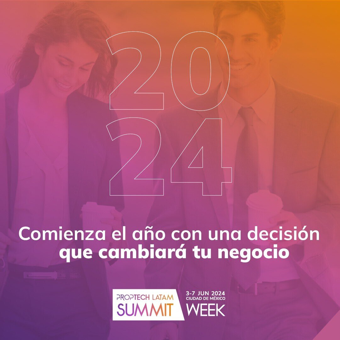 Proptech Latam Summit WEEK 2024 vuelve a CDMX/Foto: Tomada de @ProptechLatam